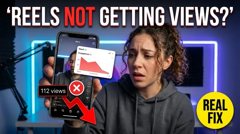 Instagram Reels Not Getting Views? Here's the Actual Fix (2026) cover image